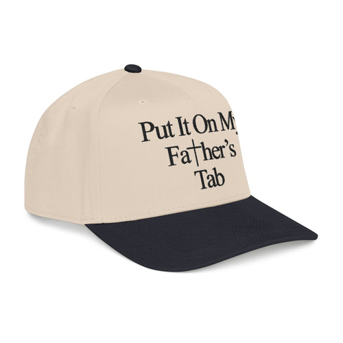 Put It On My Father's Tab Embroidered Cap |  Limited Edition