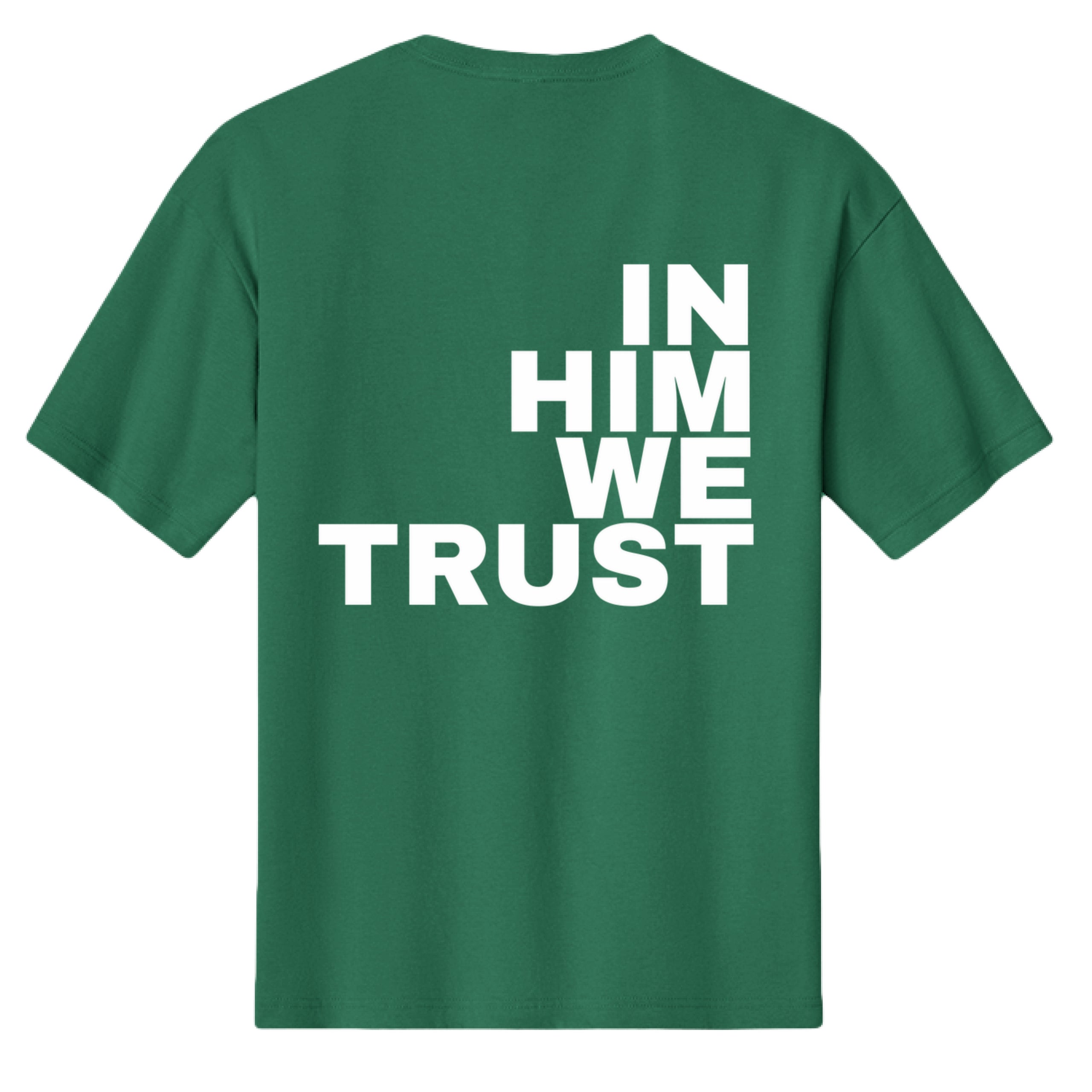 In HIM We Trust Lux Tee